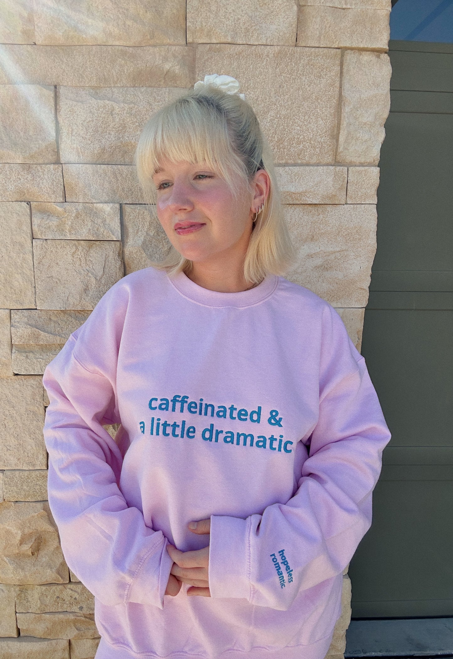 Caffeinated & A Little Dramatic Sweatshirt