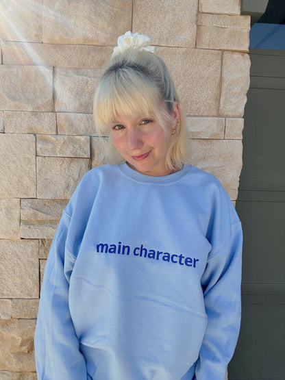 Main Character Sweatshirt