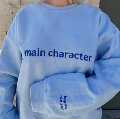 Main Character Sweatshirt