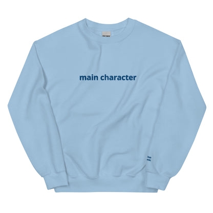 Main Character Sweatshirt